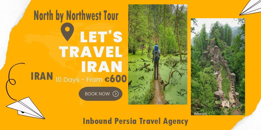 Iran north by Northwest Tour. Inbound Persia Travel Agency.